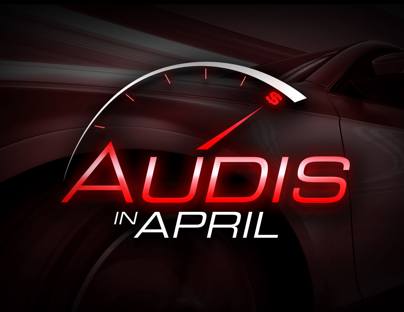 Audis in April promotional concept